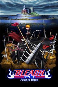 Bleach the Movie: Fade to Black