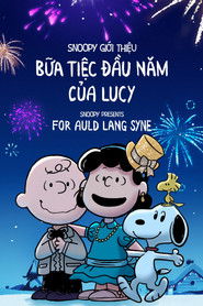 Snoopy Giới Thiệu: Bữa Tiệc Đầu Năm Của Lucy - Snoopy Presents: For Auld Lang Syne