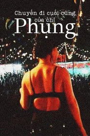 Chuyến đi cuối cùng của chị Phụng