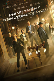 Phi Vụ Thế Kỷ 3: Thoắt Ẩn Thoắt Hiện